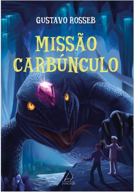 Livro Missao Carbunculo - Gustavo