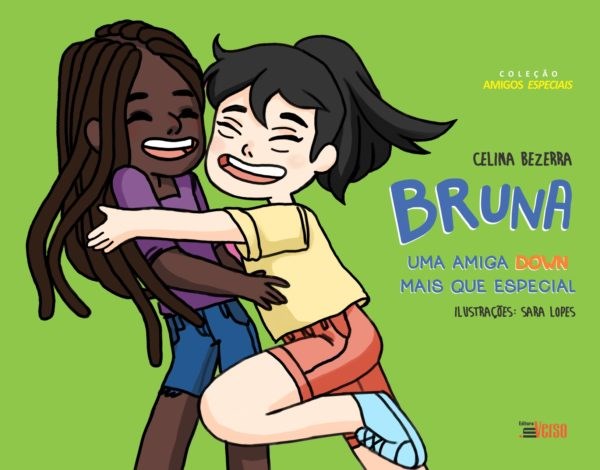 Livro Bruna  Uma Amiga Down Mais Que Especial - Bezerra