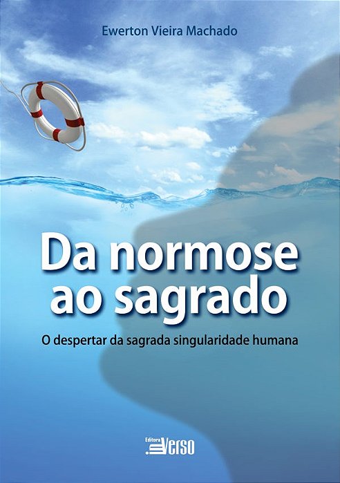 Livro Da Normose ao Sagrado - Machado - Inverso