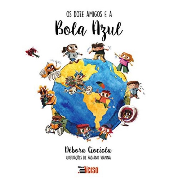 Livro Os Doze Amigos e a Bola Azul - Ciociola
