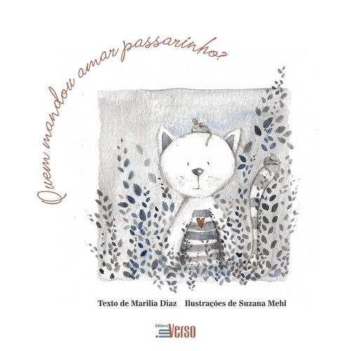 Livro Quem mandou amar passarinho? - Diaz - Inverso