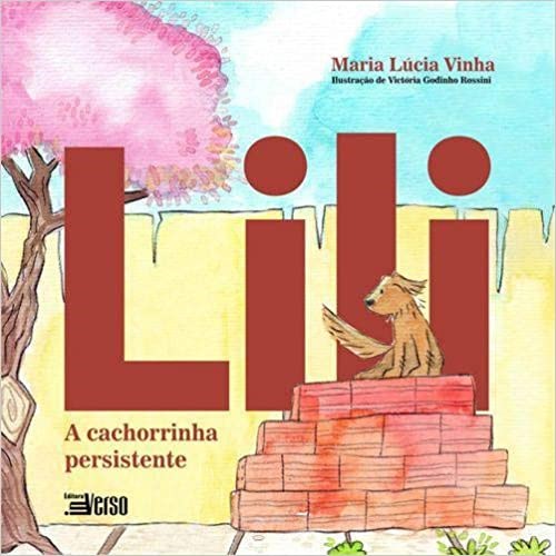 Livro Lili, Cachorrinha Persistente - Vinha - Inverso