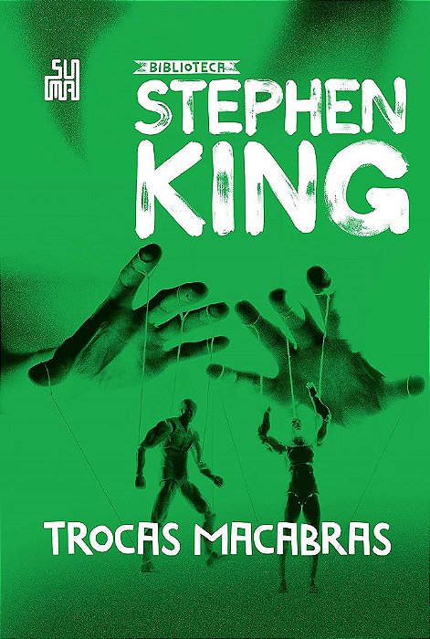 Livro Trocas Macabras: Colecao Biblioteca Stephen King - Suma