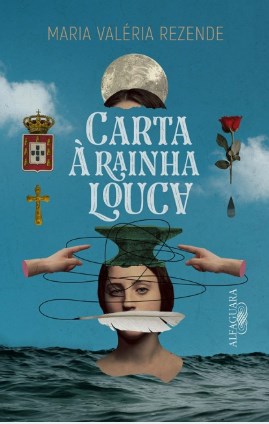 Livro Carta a Rainha Louca - Rezende