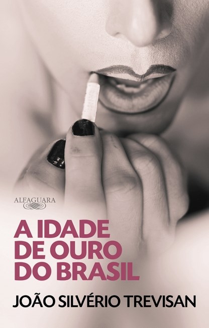 Livro Idade de Ouro do Brasil, A - Trevisan
