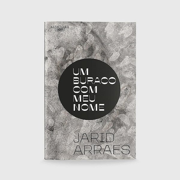 Livro Buraco com Meu Nome, Um - Arraes