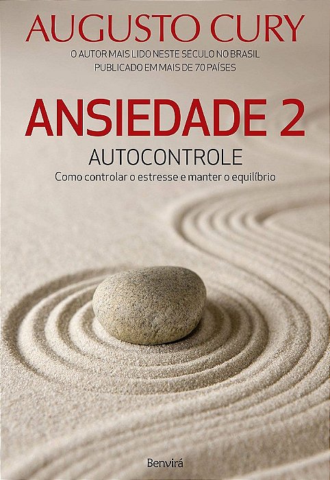 Livro Ansiedade 2 Autocontrole: Augusto Cury  Benvirá