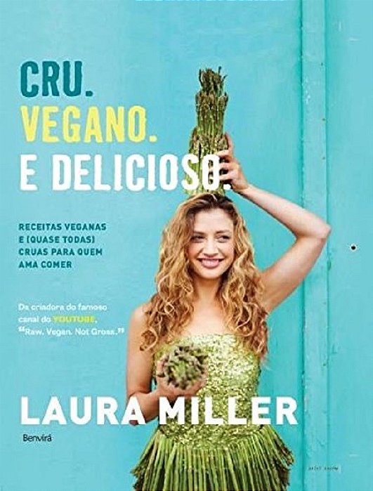 Livro Cru. Vegano e Delicioso