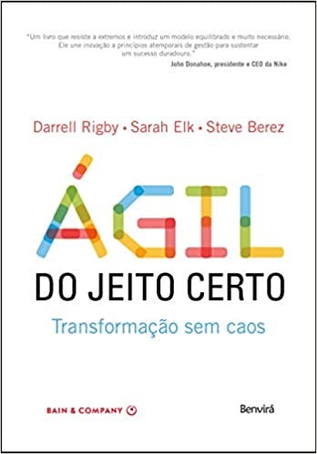 Livro Ágil do Jeito Certo: Transformação sem Caos