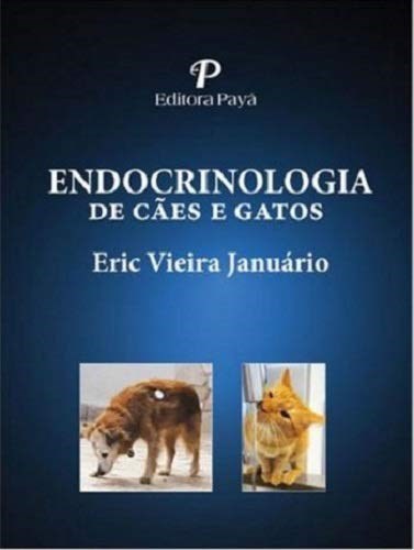 Livro Endocrinologia de Caes e Gatos - Januario
