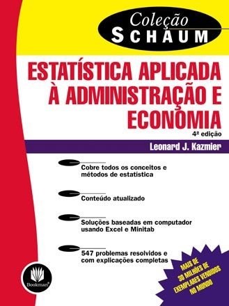 Livro Estatística Aplicada À Administração e Economia - Col. Schaum - Kazmir