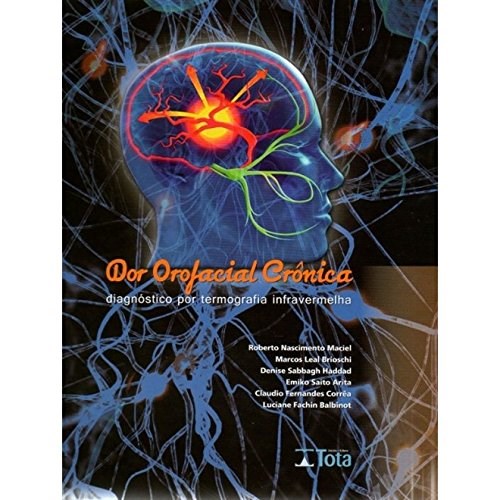 Livro Dor Orofacial Crônica - Maciel - Tota