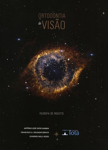 Livro Ortodontia De Visao - Filosofia De Ricketts - Garbin/ grego/ ross