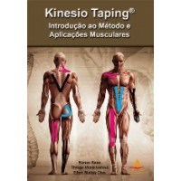 Livro Kinesiotaping - Introducao ao Metodo e Aplicacoes Musculares - Kase/lemos/dias