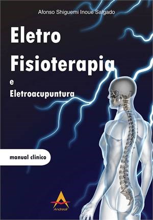 Livro Eletrofisioterapia e Eletroacupuntura