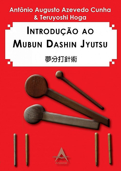 Livro Introdução ao Mubun Dashin Jyutsu