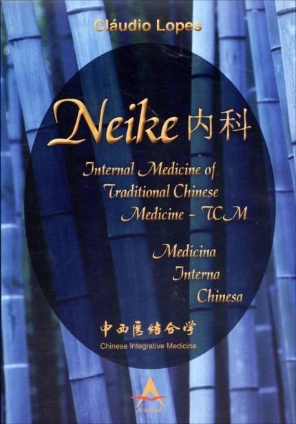 Livro Neike Internal Medicine Of Traditional Chinese Medicine - Tcm Medicina Int - Lopes