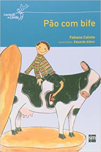 Livro Pao com Bife - Calixto