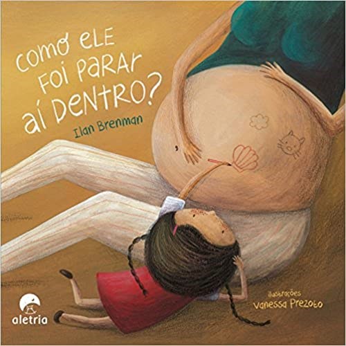 Livro Como Ele Foi Parar Ai Dentro - Brenman