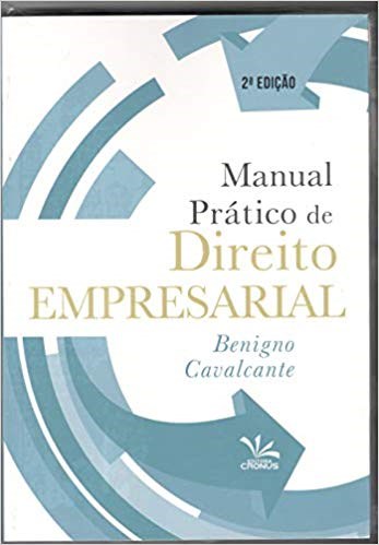Livro Manual Pratico de Direito Empresarial - Benigno Cavalcante