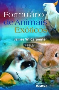 Livro Formulário de Animais Exóticos Carpenter