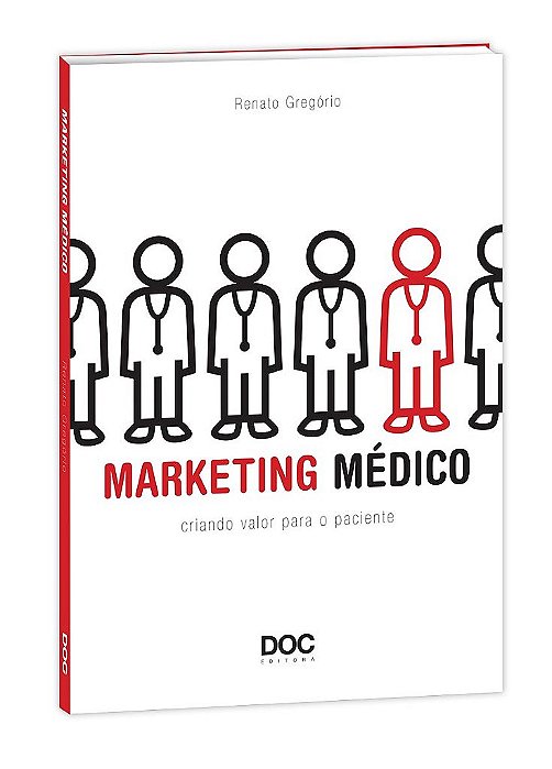 Livro Marketing Medico - Criando Valor para o Paciente - Gregorio