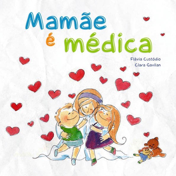 Livro Mamãe é Médica