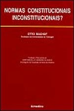 Livro Normas Constitucionais Inconstitucionais   Bachof