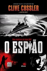 Livro Espiao, o - Uma Aventura de Isaac Bell - Cussler/ Scott