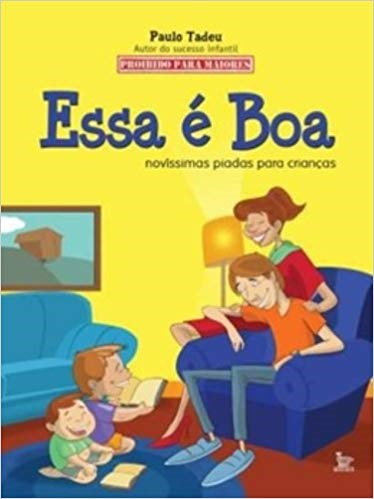 Livro Essa e Boa - Tadeu
