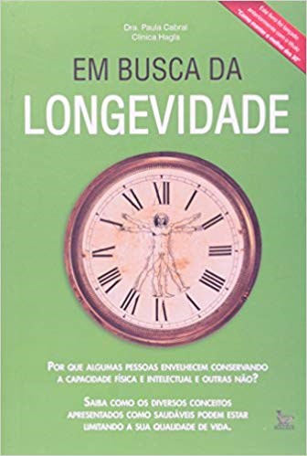 Livro Em Busca da Longevidade - Cabral