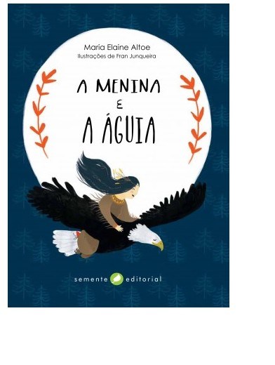 Livro Menina e a Aguia, A - Altoe