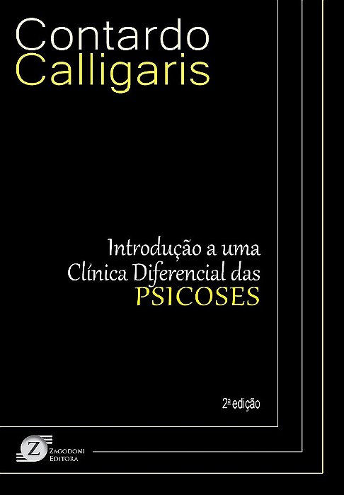 Livro Introducao a Uma Clinica Diferencial das Psicoses - Calligaris