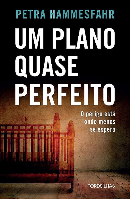 Livro Um Plano Quase Perfeito - Hammesfahr - Alaúde