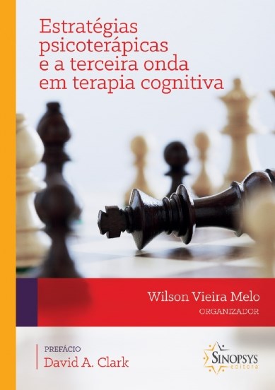 Livro Estratégias Psicoterapicas e a Terceira Onda em Terapia Cognitiva
