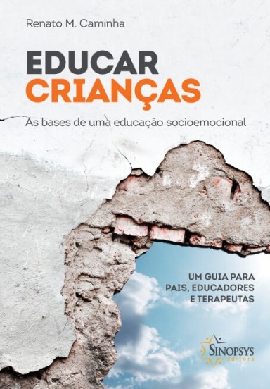 Livro Educar Crianças as Bases de uma Educação Socioemocional