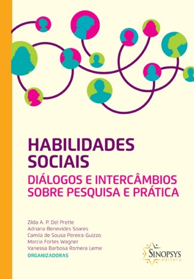 Livro Habilidades Sociais Diálogos e Intercâmbios sobre Pesquisa e Prática - Prette - Sinopsys