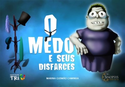 Livro O Medo e Seus Disfarces