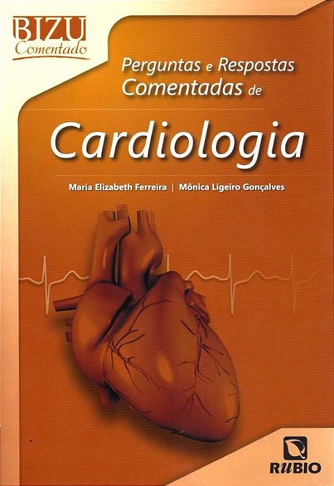Livro Perguntas e Respostas Comentadas de Cardiologia - Ferreira/goncalves