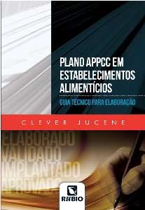Livro Plano Appcc em Estabelecimentos Alimentícios - Jucene - Rúbio