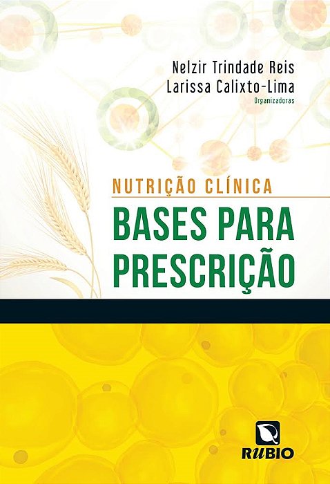 Livro Nutrição Clínica: Bases para Prescrição