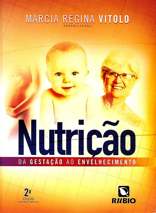 Livro Nutricao: da Gestacao ao Envelhecimento - Vitolo