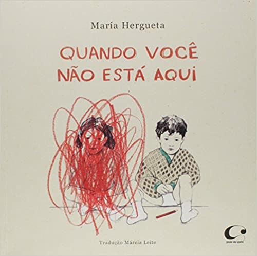 Livro Quando Você Não Está Aqui   Hergueta