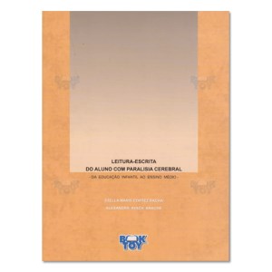 Livro Leitura-escrita do Aluno com Paralisia Cerebral da Educacao Infantil ao ens - Bacha/anache