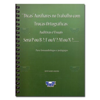 Livro Dicas Auxiliares No Trabalho com Trocas Ortograficas: Auditivas e Visuais - - Bicudo