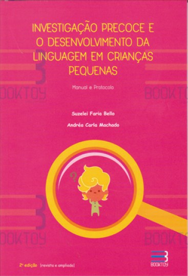 Livro Investigação Precoce e o Desenvolvimento da Linguagem em Criancas Pequenas