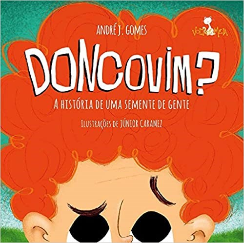 Livro Doncovim  a Historia de Umas Semente de Gente - Gomes