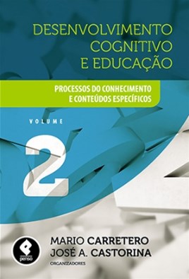 Livro Desenvolvimento Cognitivo e Educacao: Processos do Conhecimento e Conteudos - Carretero/castorina