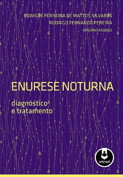 Livro Enurese Noturna - Diagnostico e Tratamento - Silvares/pereira (or