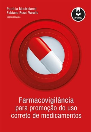 Livro Farmacovigilância para Promoção do Uso Correto de Medicamentos